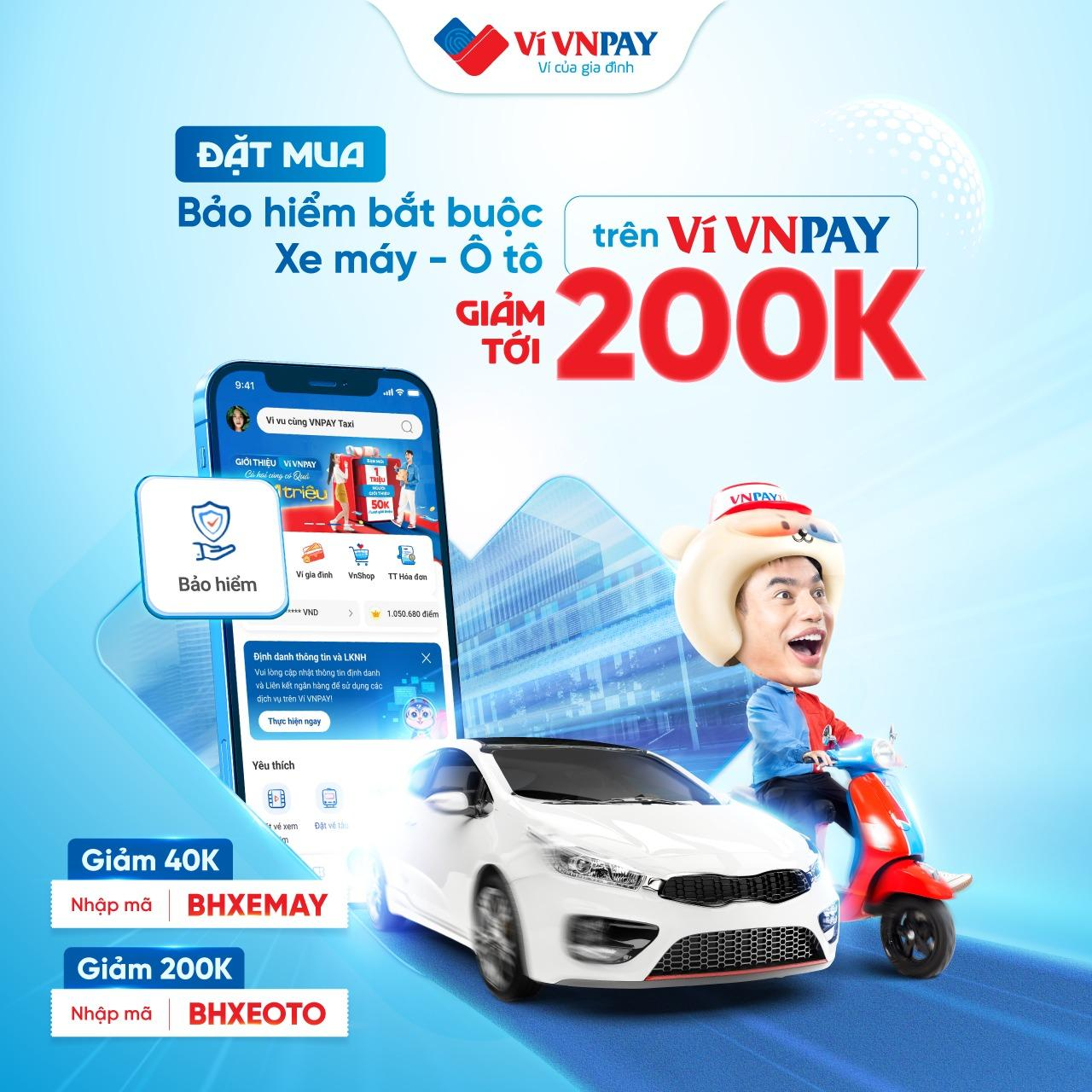 Mua bảo hiểm ô tô, xe máy trên ví VNPAY – Nhận ưu đãi tới 200.000 đồng